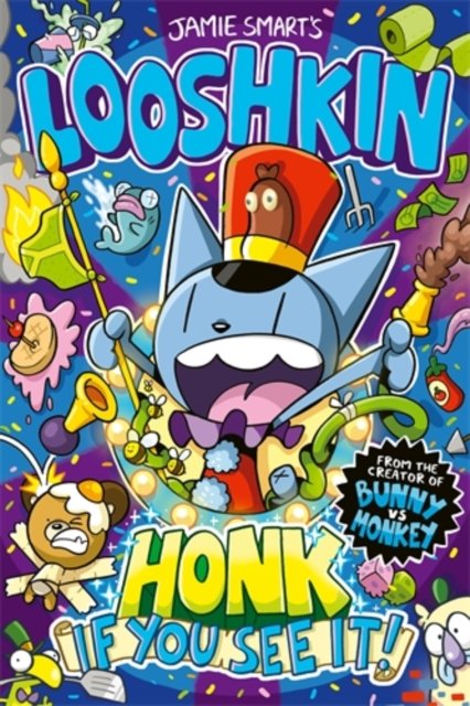 Looshkin: Honk If You See It! (Smart Jamie)(Paperback / softback)