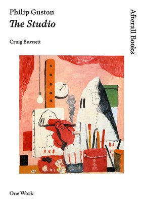 Philip Guston: The Studio (Burnett Craig)(Paperback)