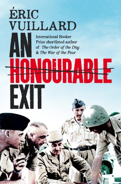Honourable Exit (Vuillard Eric)(Paperback / softback)