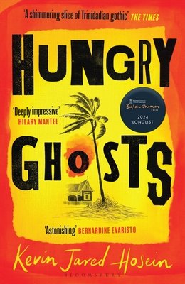 Hungry Ghosts - A BBC 2 Between the Covers Book Club Pick (Hosein Kevin Jared)(Paperback / softback)