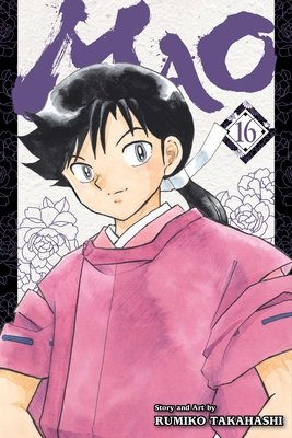 Mao, Vol. 16 (Takahashi Rumiko)(Paperback)
