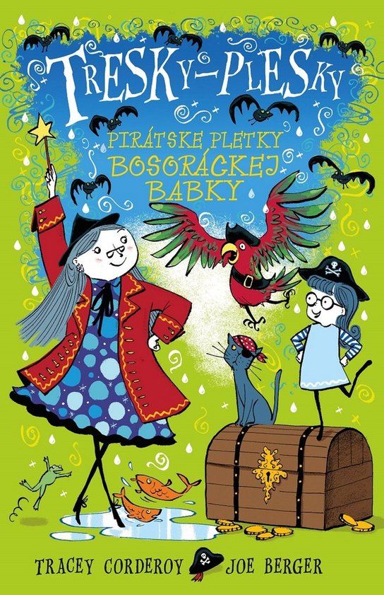 Tresky-plesky Pirátske pletky bosoráckej babky