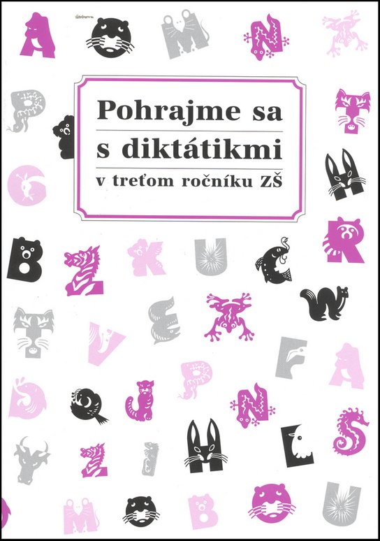 Pohrajme sa s diktátikmi v treťom ročníku ZŠ