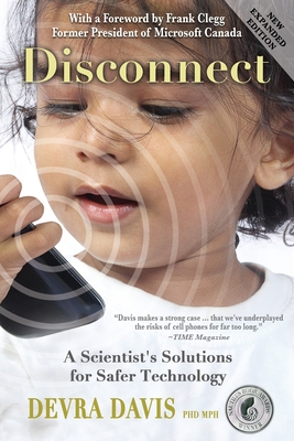 Disconnect: A Scientist's Solutions for Safer Technology (Davis Devra)(Paperback)