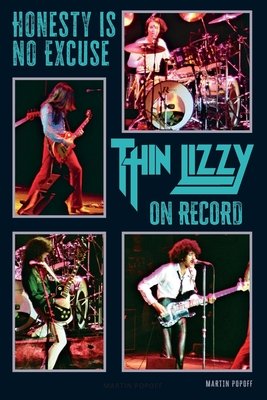 Honesty Is No Excuse: Thin Lizzy On Record (Popoff Martin)(Paperback)