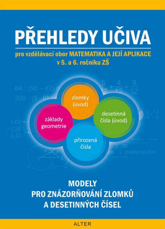 Přehledy učiva pro vzdělávací obor matematika a její aplikace v 5. a 6. ročníku