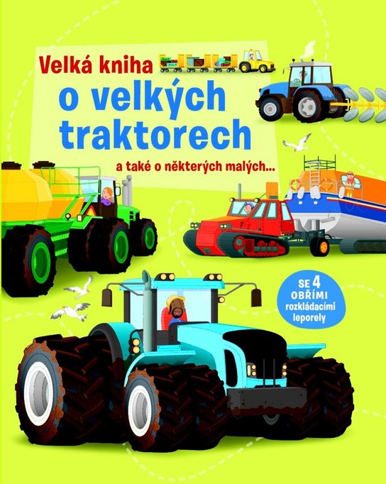 Velká kniha o velkých traktorech
