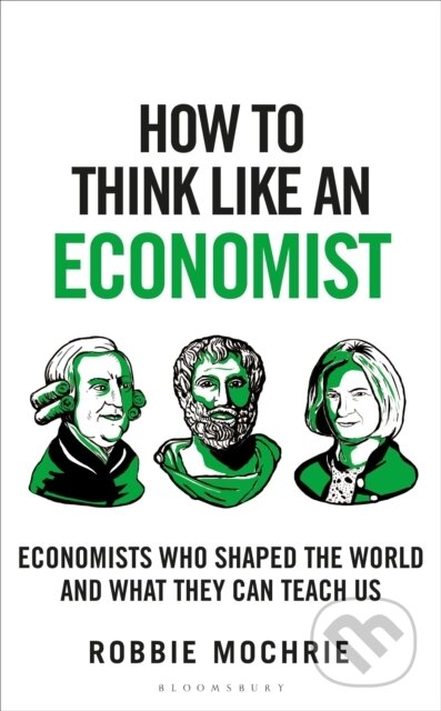 How to Think Like an Economist - Robbie Mochrie