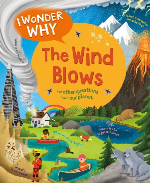 I Wonder Why The Wind Blows (Ganeri Anita)(Paperback / softback)