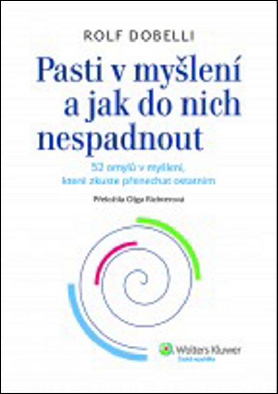 Pasti v myšlení a jak do nich nespadnout