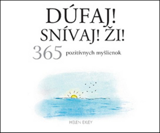 Dúfaj! Snívaj! Ži! 365