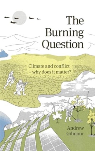 Burning Question (Gilmour Andrew)(Paperback / softback)