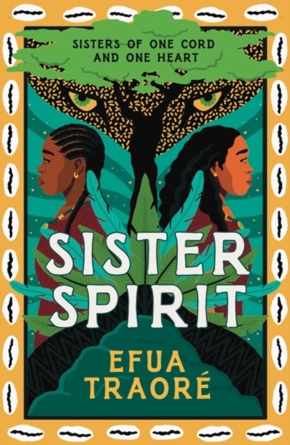 Sister Spirit (Traore Efua)(Paperback / softback)