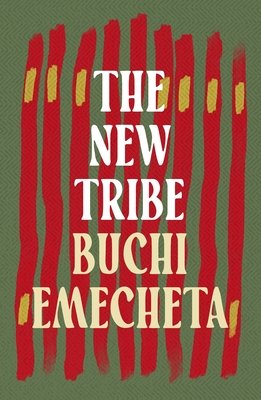 The New Tribe (Emecheta Buchi)(Paperback)
