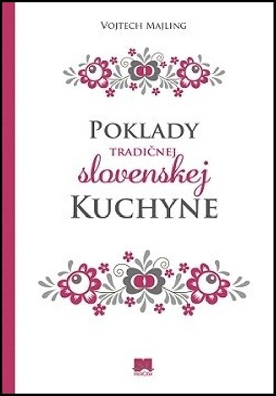 Poklady tradičnej slovenskej kuchyne