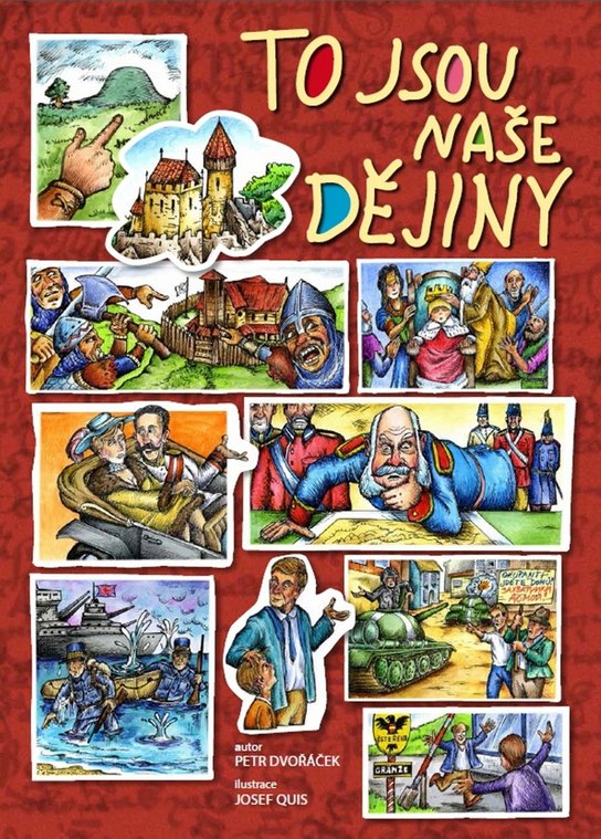 To jsou naše dějiny