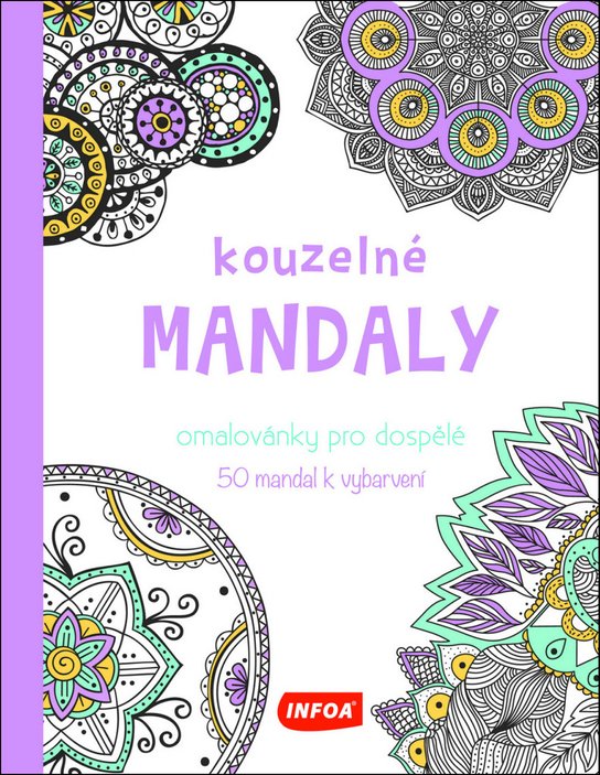 Kouzelné mandaly Omalovánky pro dospělé