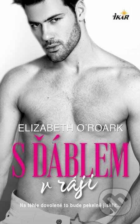 S ďáblem v ráji - Elizabeth O'Roark