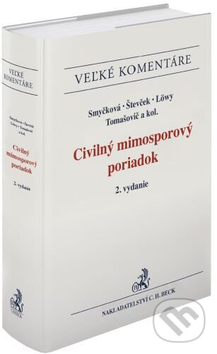 Civilný mimosporový poriadok - Romana Smyčková, Marek Števček