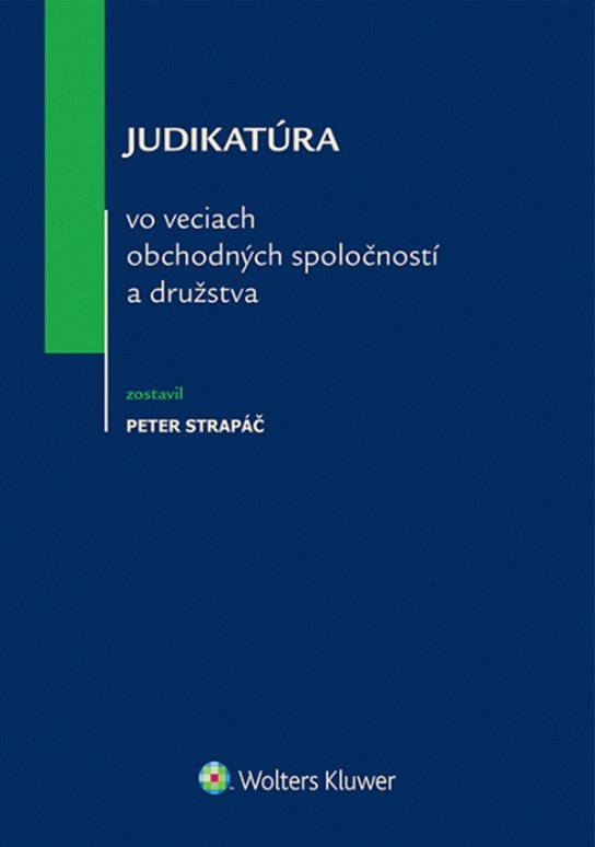 Judikatúra vo veciach obchodných spoločností a družstva