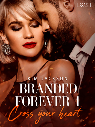 Branded Forever 1: Cross Your Heart - Kim Jackson - e-kniha