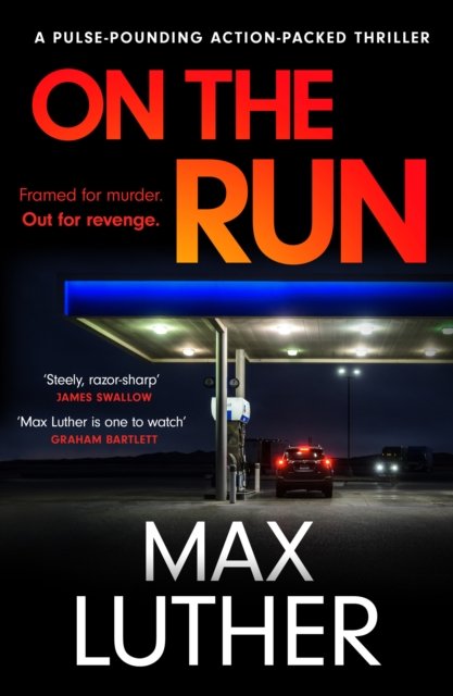 On The Run - A pulse-pounding action-packed thriller (Luther Max)(Paperback / softback)