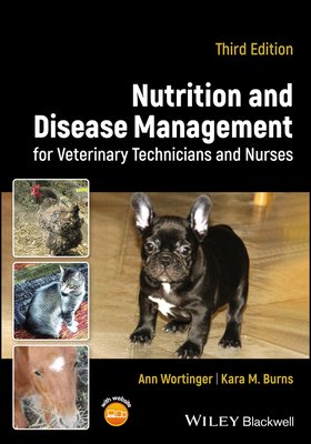 Nutrition and Disease Management for Veterinary Technicians and Nurses (Wortinger Ann (Wayne State University Detroit MI USA))(Paperback / softback)