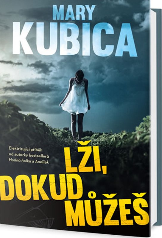 Lži, dokud můžeš