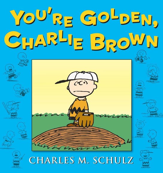 You're Golden, Charlie Brown
