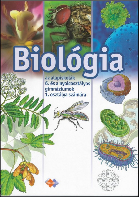 Biológia az alapiskolák 6. és a nyolcosztályos gymnáziumok 1. osztálya számára