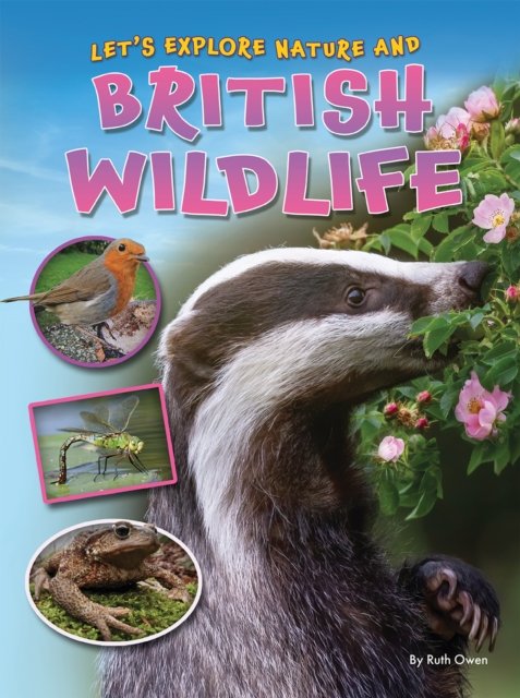 Let's Explore Nature and British Wildlife (Owen Ruth)(Paperback / softback)