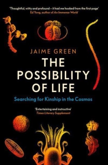 Possibility of Life - Searching for Kinship in the Cosmos (Green Jaime)(Paperback / softback)