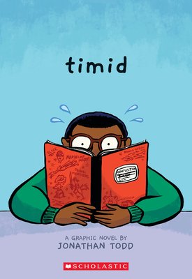 Timid: A Graphic Novel (Todd Jonathan)(Paperback)