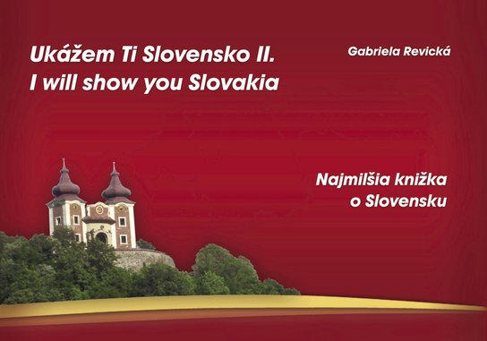 Ukážem Ti Slovensko II. I will show you Slovakia