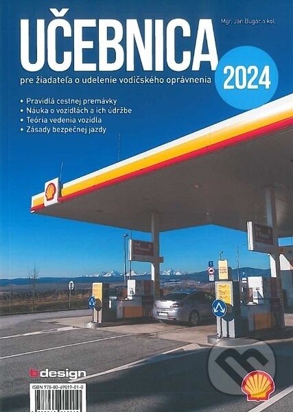 Učebnica pre žiadateľa o udelenie vodičského oprávnenia - Ján Bugár