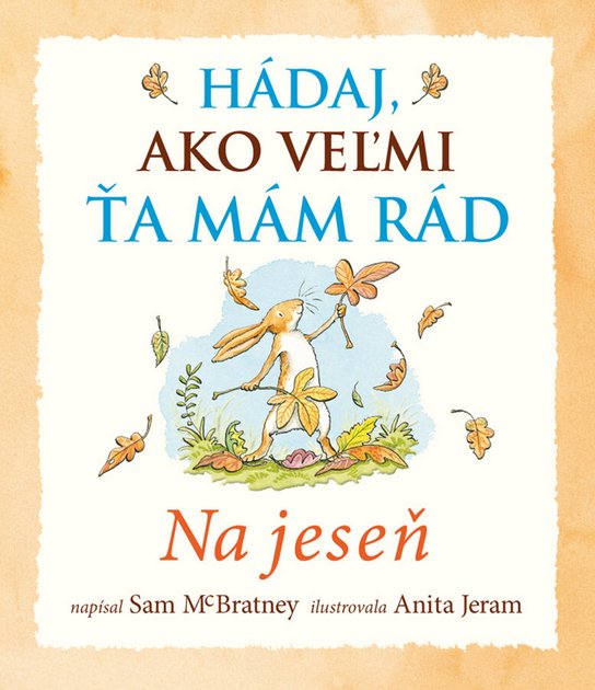 Hádaj, ako veľmi ťa mám rád Na jeseň