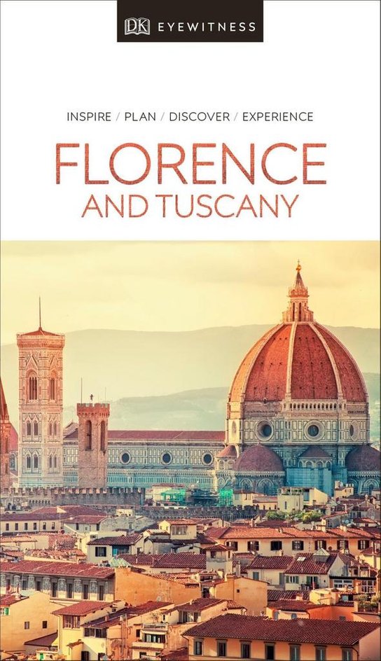 DK Eyewitness Travel Guide Florence and Tuscany
