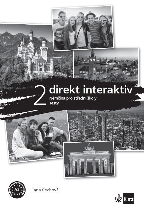 Direkt interaktiv 2 (A2) – kniha testů - Jana Čechová