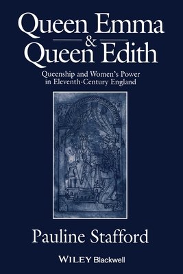 Queen Emma and Queen Edith (Stafford Pauline)(Paperback)