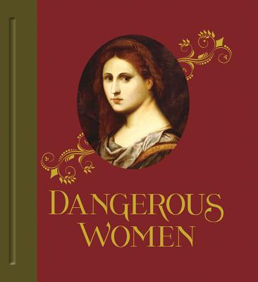 Dangerous Women (Garrard Mary D.)(Pevná vazba)