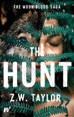 The Hunt (Taylor Z. W.)(Paperback)