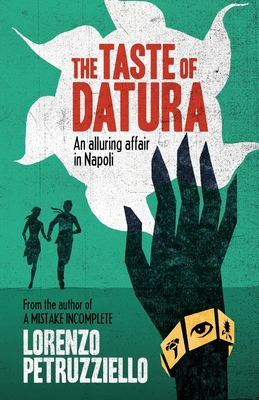 The Taste of Datura (Petruzziello Lorenzo)(Paperback)