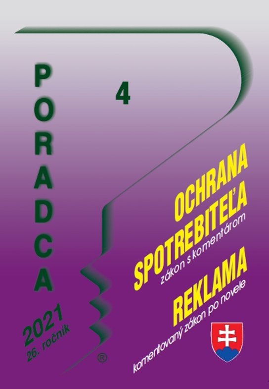 Poradca 4/2021 – Ochrana spotrebiteľa a reklama s komentárom