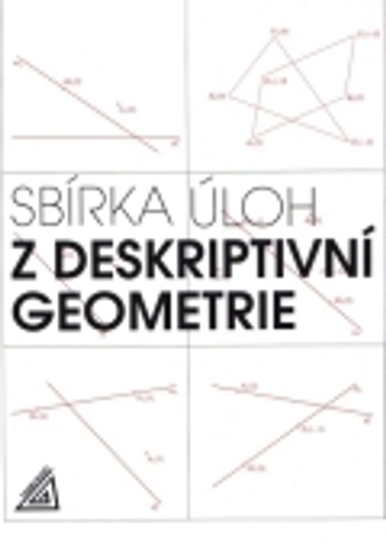 Sbírka úloh z deskriptivní geometrie
