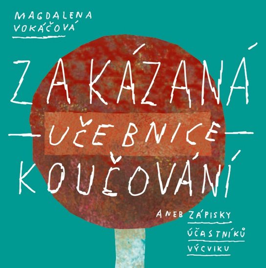 Zakázaná učebnice koučování