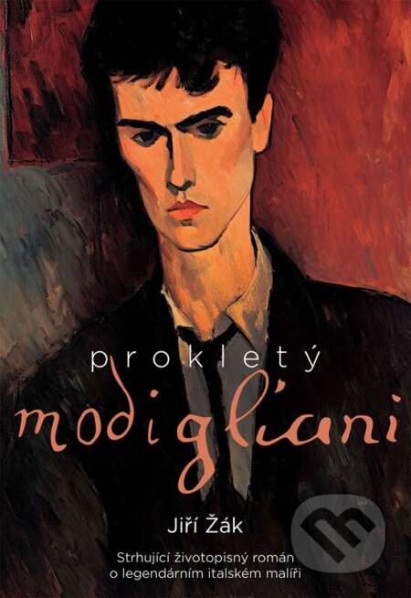 Prokletý Modigliani - Jiří Žák