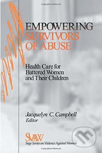 Empowering Survivors of Abuse - Jacquelyn C. Campbell