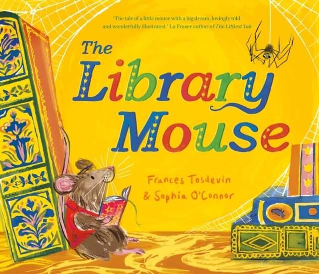 Library Mouse (Tosdevin Frances)(Paperback / softback)