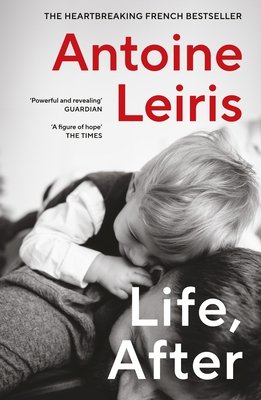 Life, After (Leiris Antoine)(Paperback / softback)