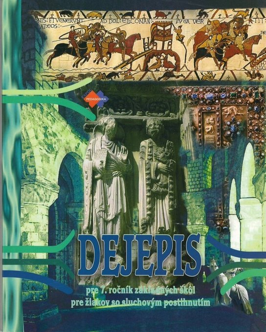 Dejepis pre 7. ročník základných škôl pre žiakov so sluchovým postihnutím